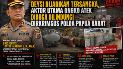 Skandal BBM Ilegal di Sorong: Deysi Dijadikan Tersangka, Aktor Utama Ongko Atek Diduga Dilindungi Dirkrimsus Polda Papua Barat